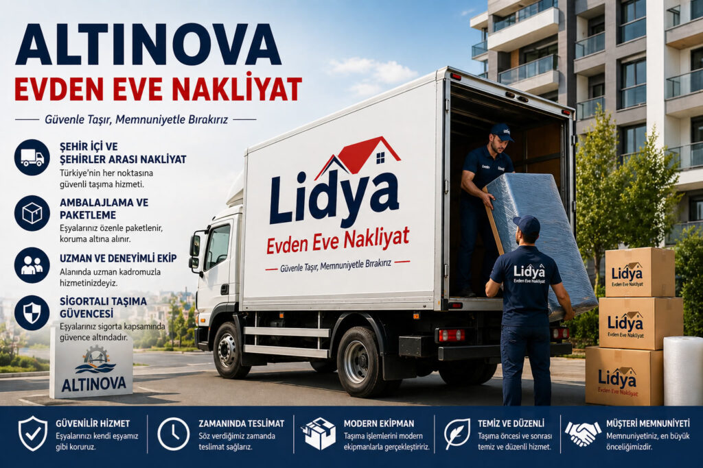 Altınova Evden Eve Nakliyat